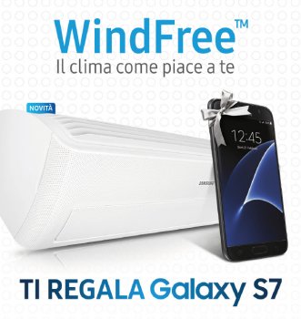 Scegli Samsung.  Windfree ti regala Galaxy S7